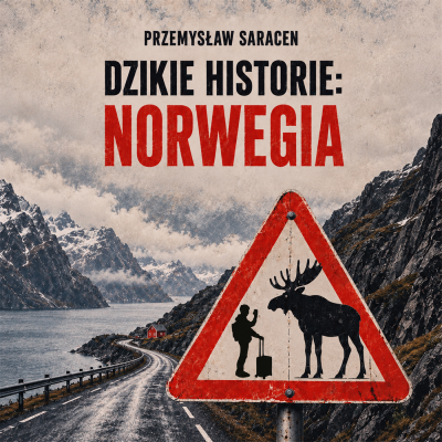 Dzikie historie - Norwegia