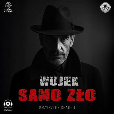 WUJEK SAMO ZŁO